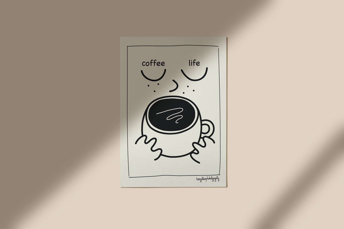 Plakat - Coffee = Life