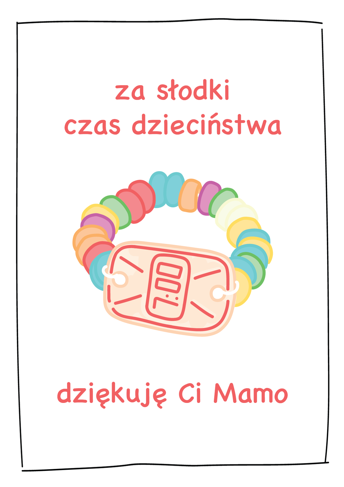 Kartka dla Mamy - Za słodki czas dzieciństwa, dziękuję Ci Mamo