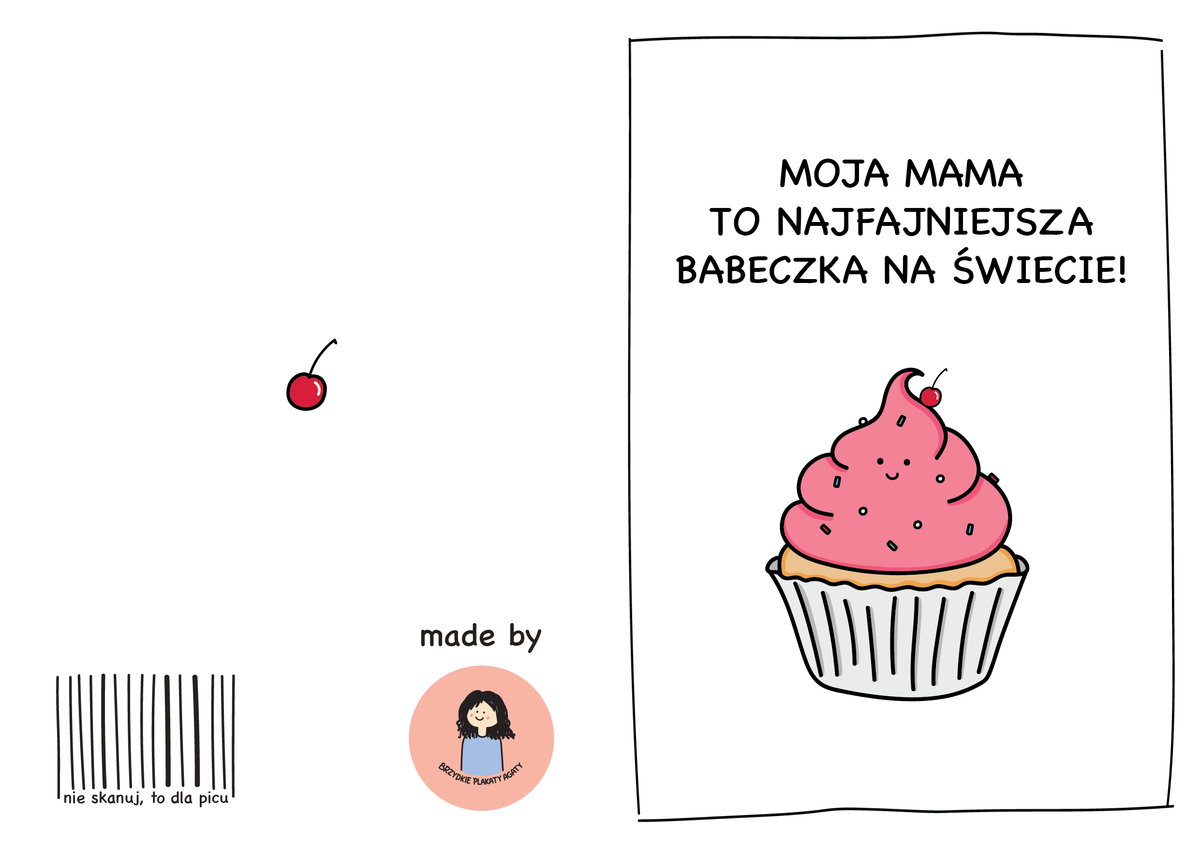 Kartka dla Mamy - Moja mama to najfajniejsza babeczka na świecie!