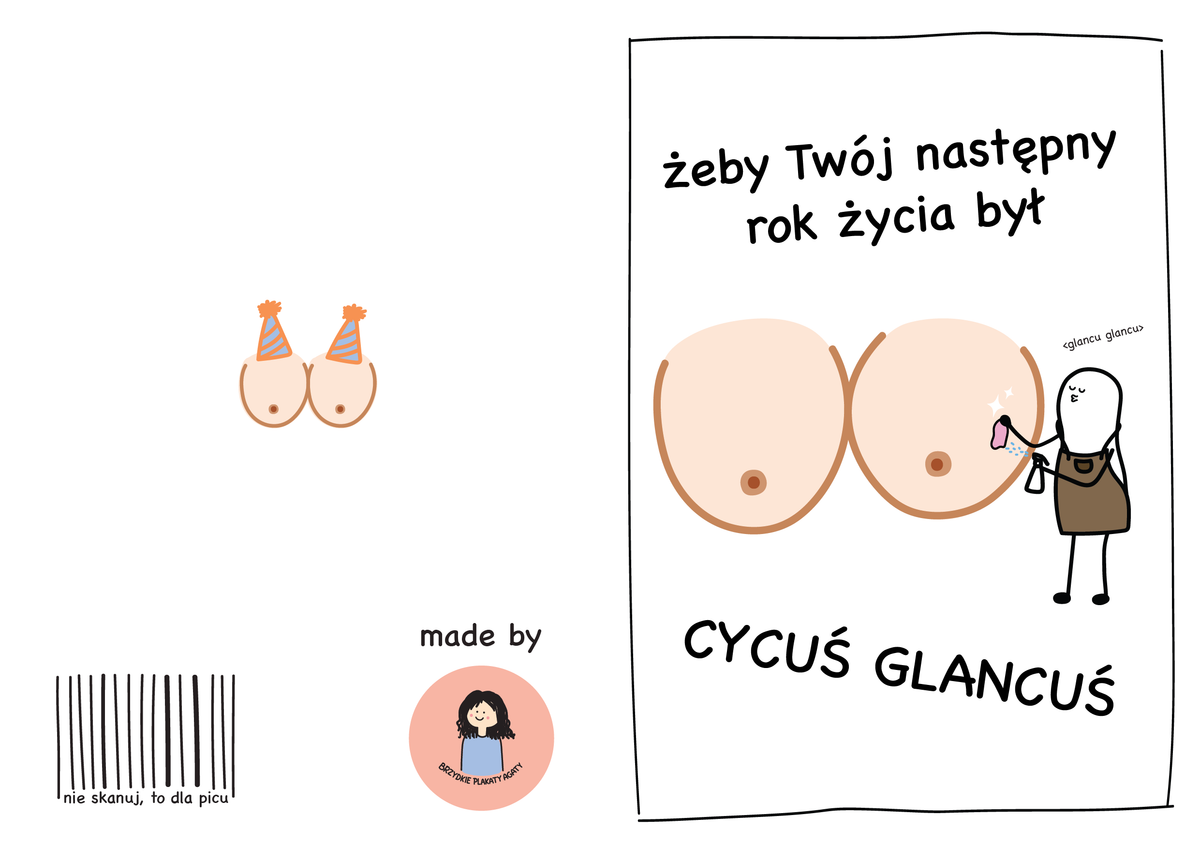 Kartka urodzinowa - Żeby Twój następny rok życia był CYCUŚ GLANCUŚ