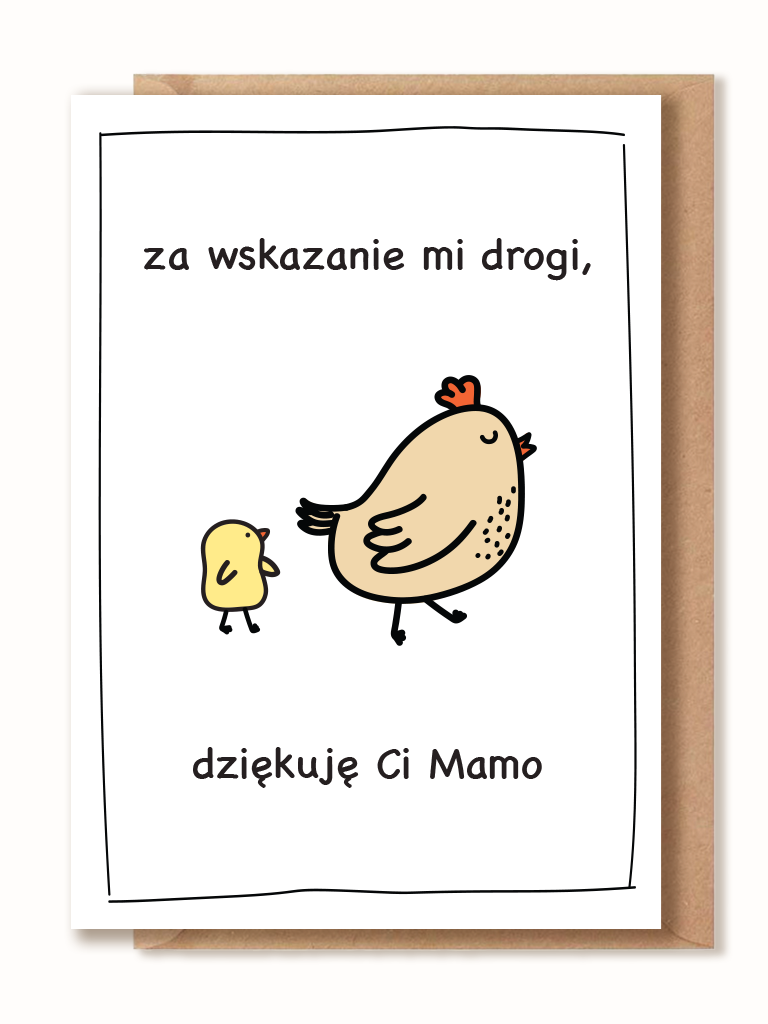 Kartka dla Mamy - Za wskazanie mi drogi, dziękuję Ci Mamo