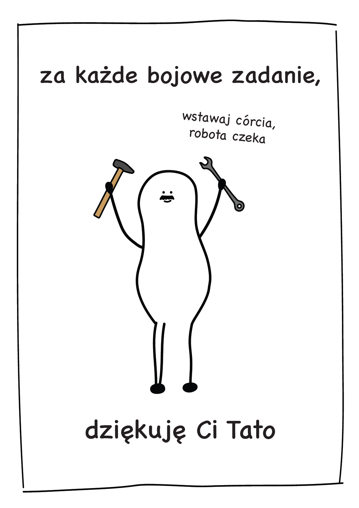 Kartka dla Taty - Za każde bojowe zadanie, dziękuję Ci Tato
