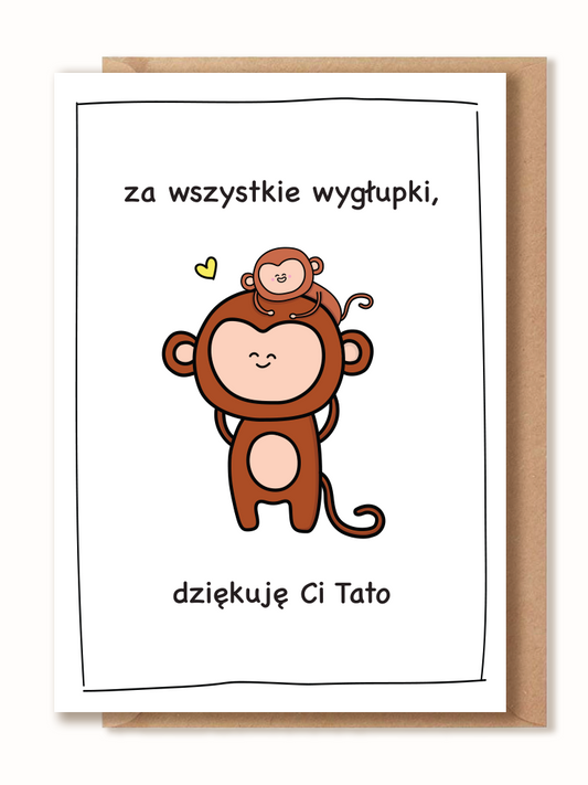 Kartka dla Taty - Za wszystkie wygłupki, dziękuję Ci Tato