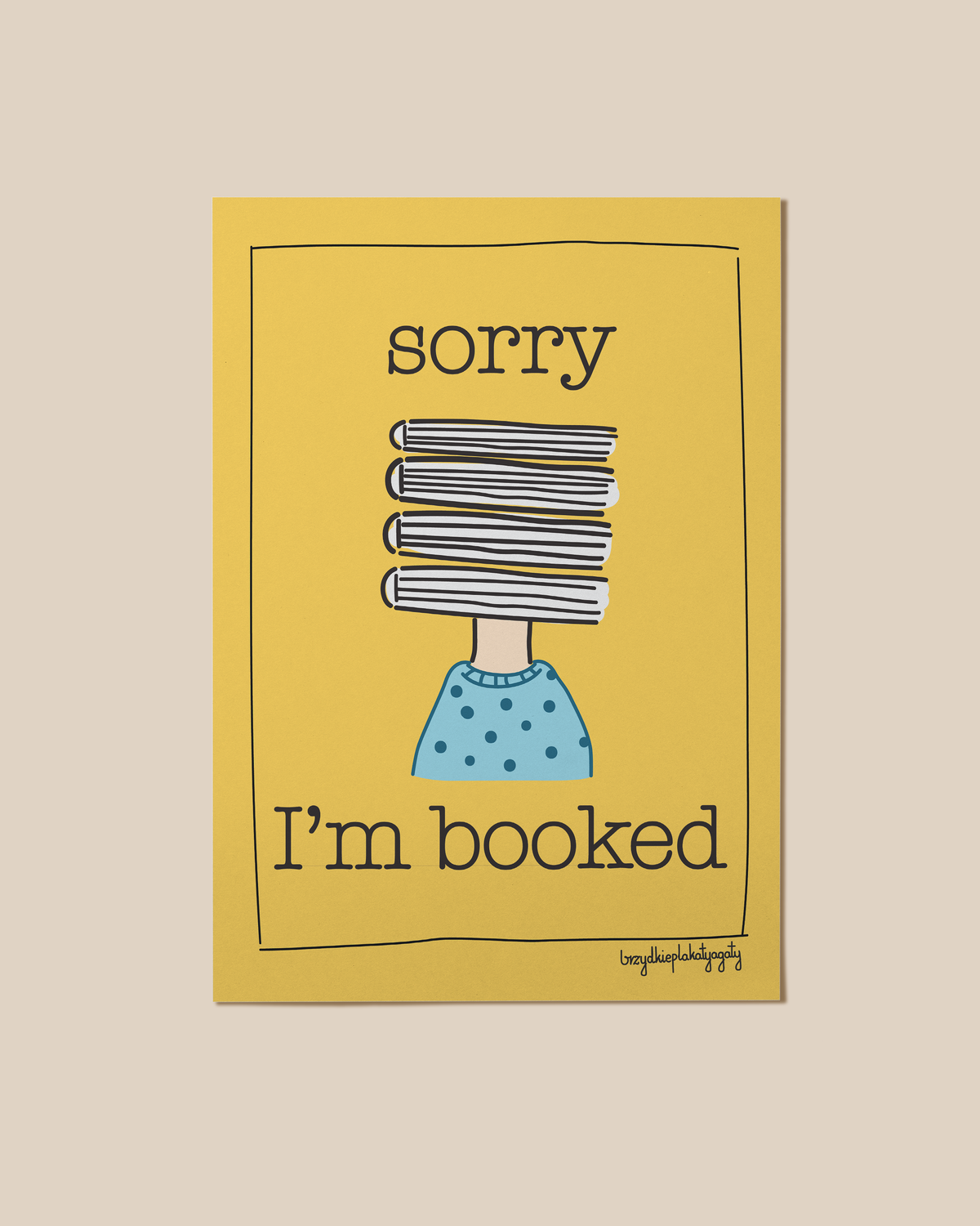Plakat - Sorry, I'm booked