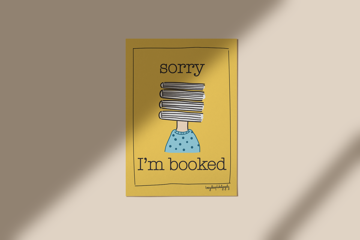 Plakat - Sorry, I'm booked
